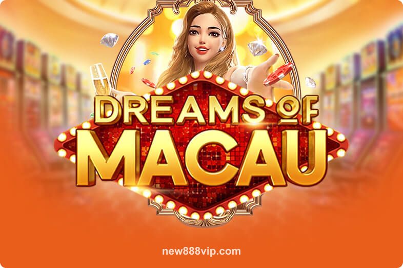 Hình ảnh trò chơi Dreams Of Macau tại NEW88